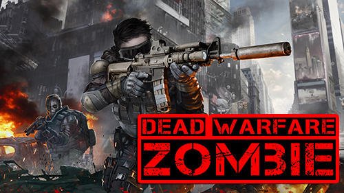 download Dead warfare: Zombie apk